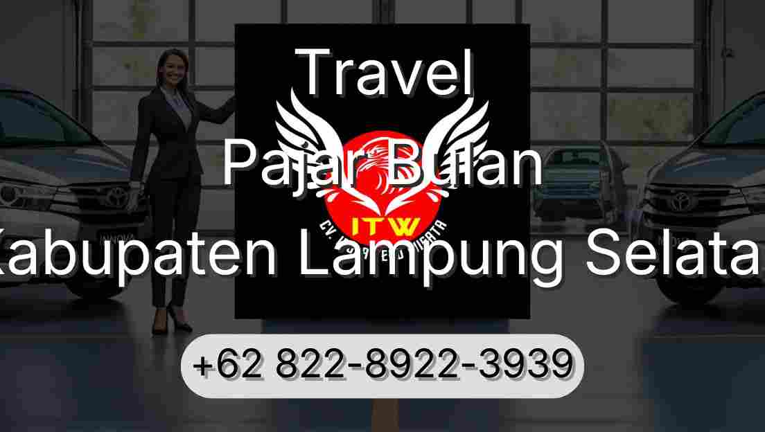 Travel Pajar Bulan Kabupaten Lampung Selatan