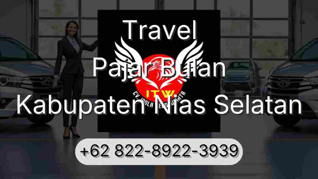 Travel Pajar Bulan Kabupaten Nias Selatan