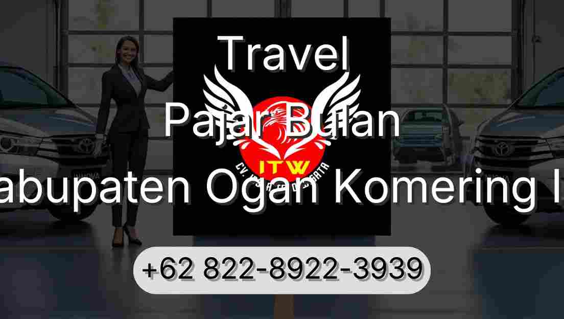 Travel Pajar Bulan Kabupaten Ogan Komering Ilir