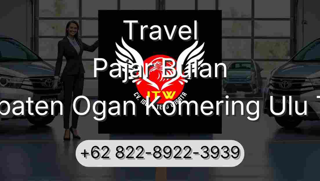 Travel Pajar Bulan Kabupaten Ogan Komering Ulu Timur