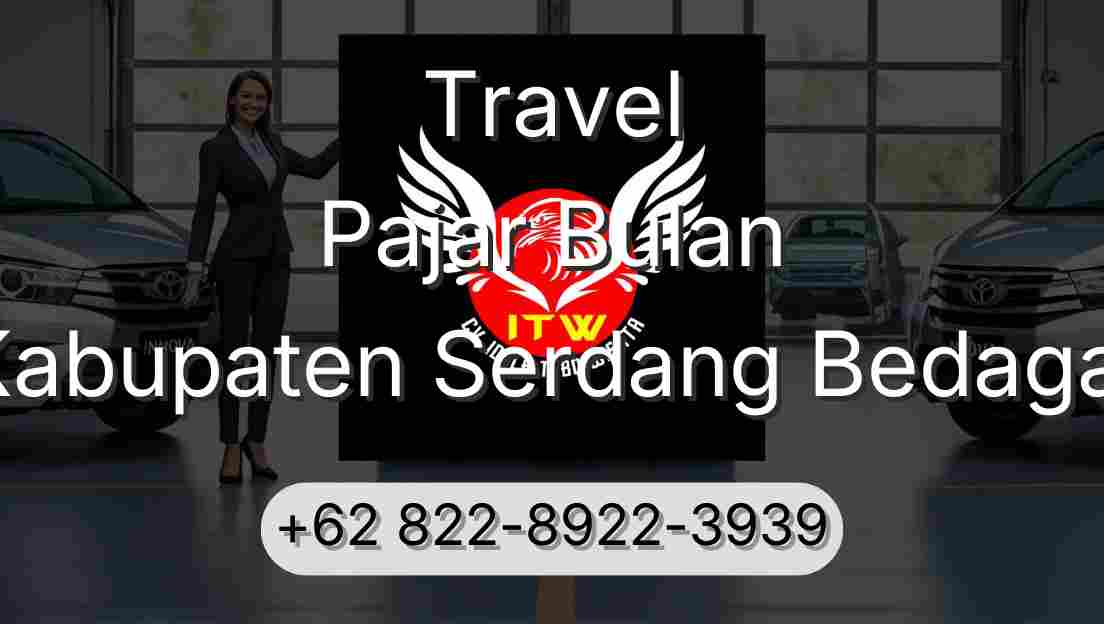 Travel Pajar Bulan Kabupaten Serdang Bedagai