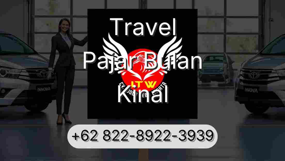 Travel Pajar Bulan Kinal