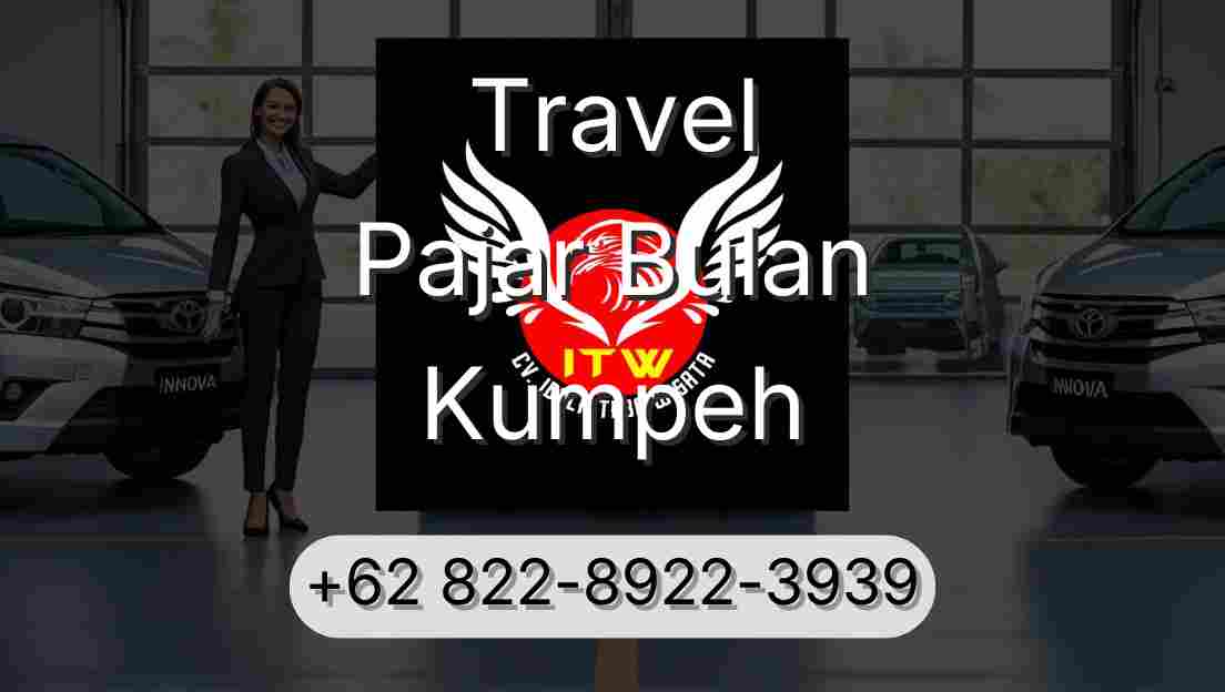 Travel Pajar Bulan Kumpeh