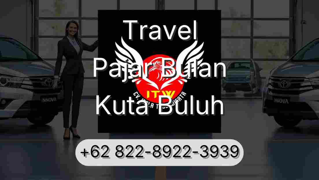 Travel Pajar Bulan Kuta Buluh