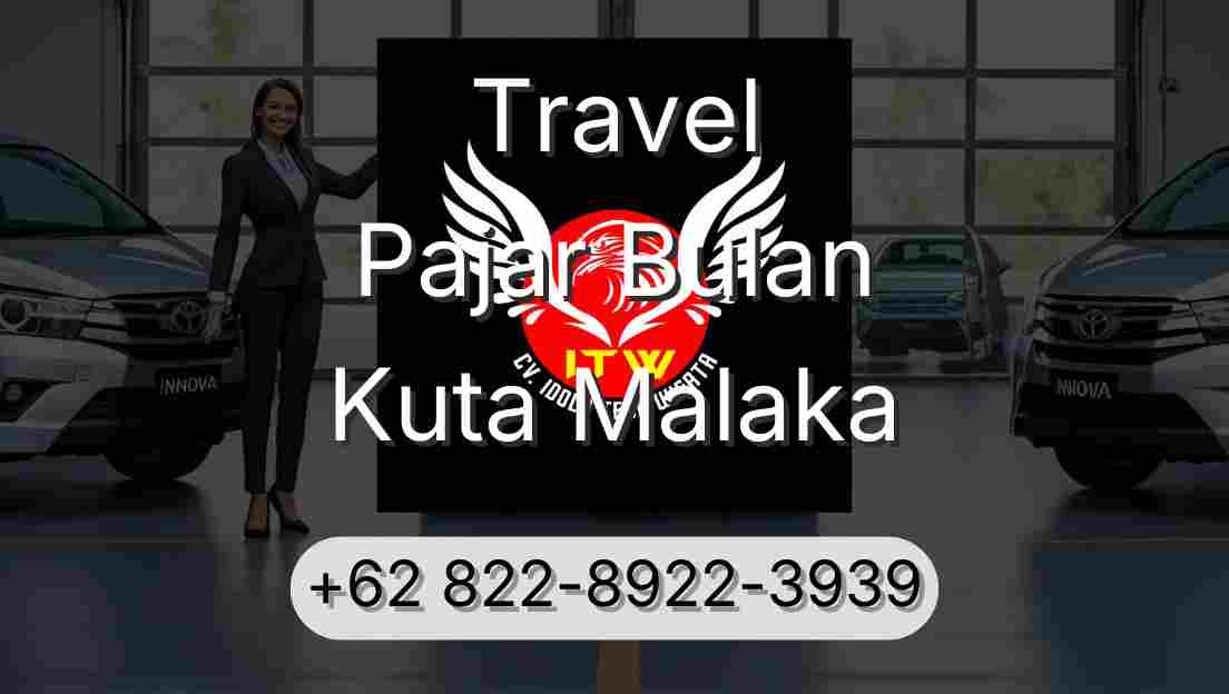 Travel Pajar Bulan Kuta Malaka