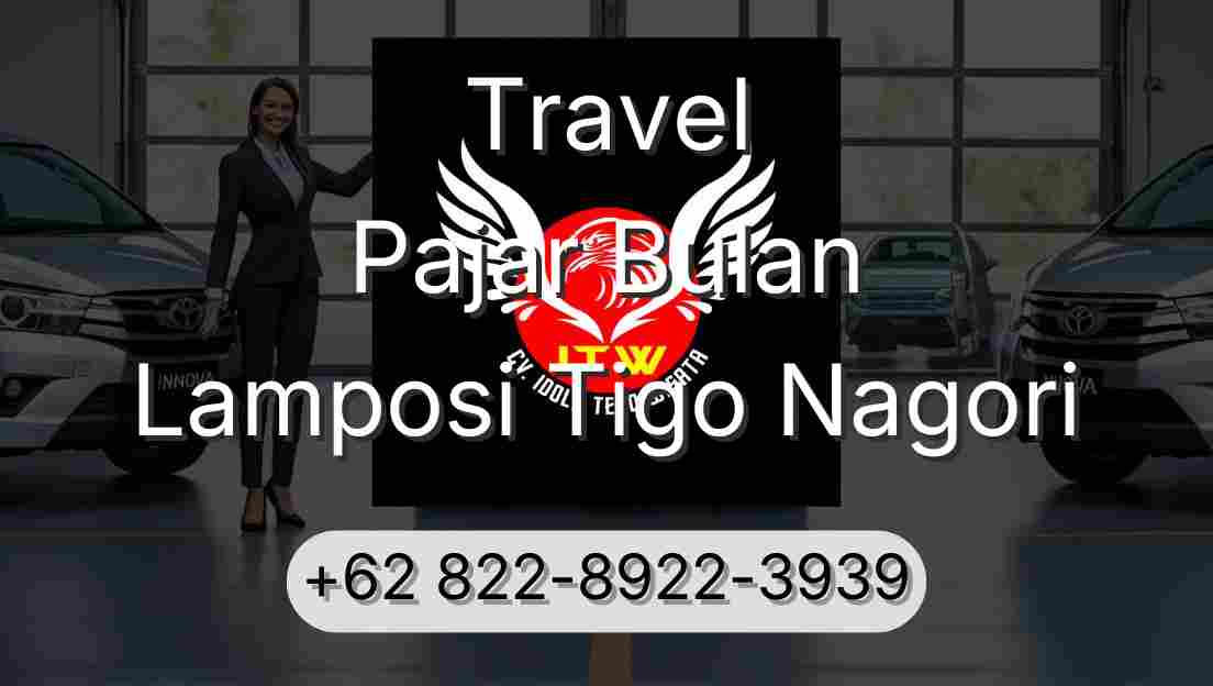 Travel Pajar Bulan Lamposi Tigo Nagori