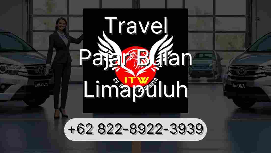 Travel Pajar Bulan Limapuluh
