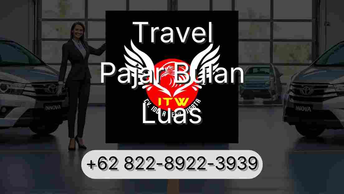 Travel Pajar Bulan Luas