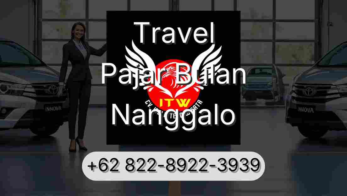 Travel Pajar Bulan Nanggalo