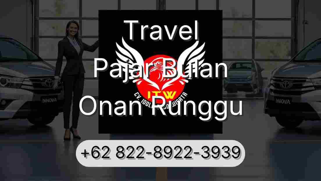 Travel Pajar Bulan Onan Runggu