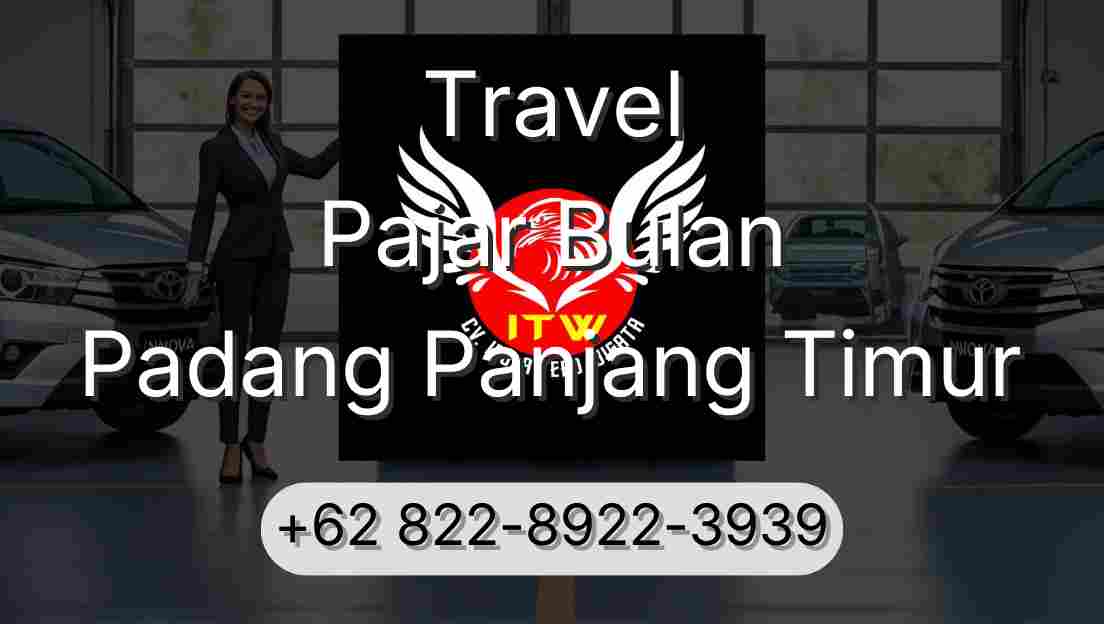 Travel Pajar Bulan Padang Panjang Timur
