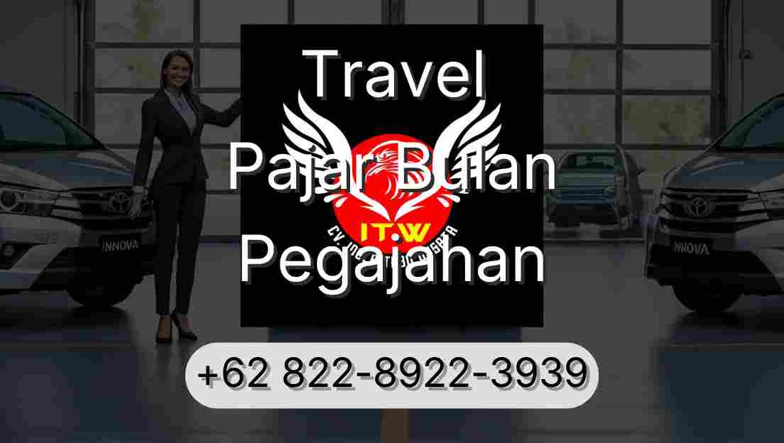 Travel Pajar Bulan Pegajahan
