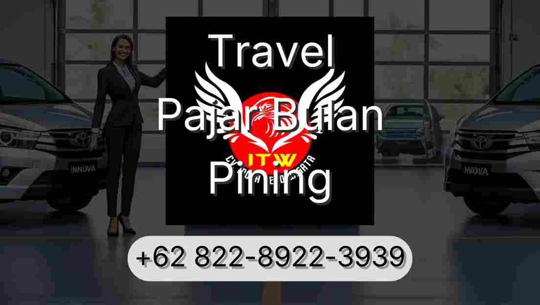 Travel Pajar Bulan Pining