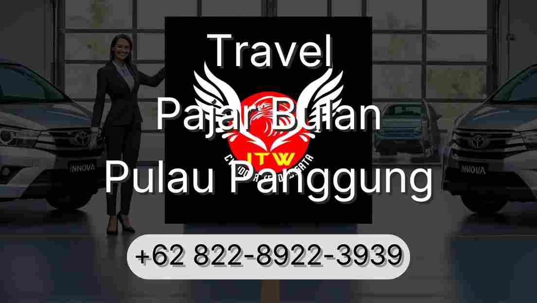 Travel Pajar Bulan Pulau Panggung