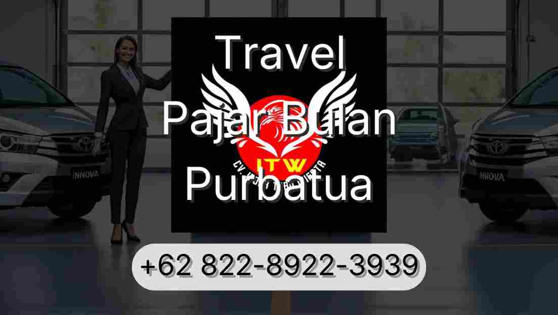 Travel Pajar Bulan Purbatua