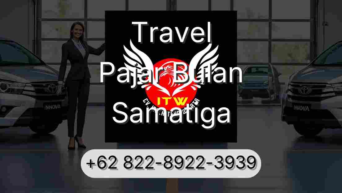Travel Pajar Bulan Samatiga