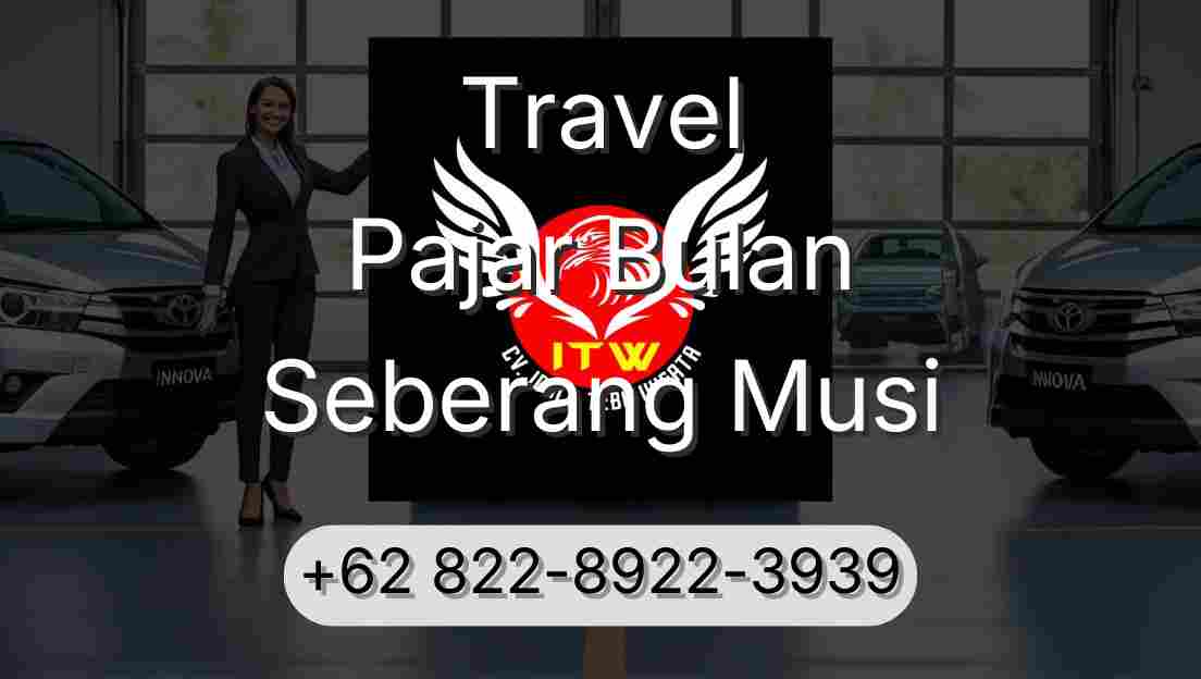Travel Pajar Bulan Seberang Musi