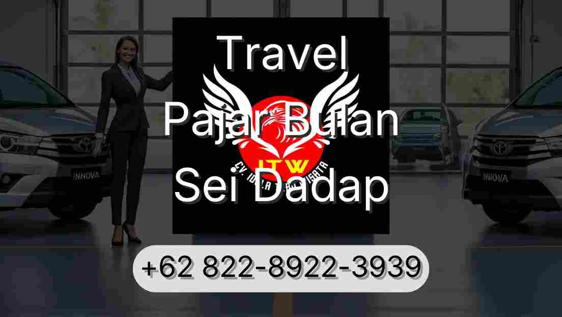 Travel Pajar Bulan Sei Dadap