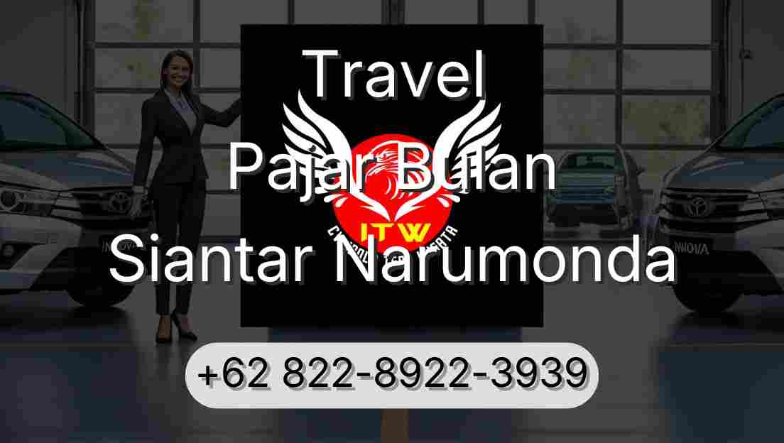Travel Pajar Bulan Siantar Narumonda