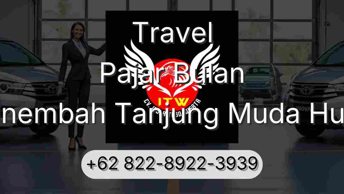 Travel Pajar Bulan Sinembah Tanjung Muda Hulu