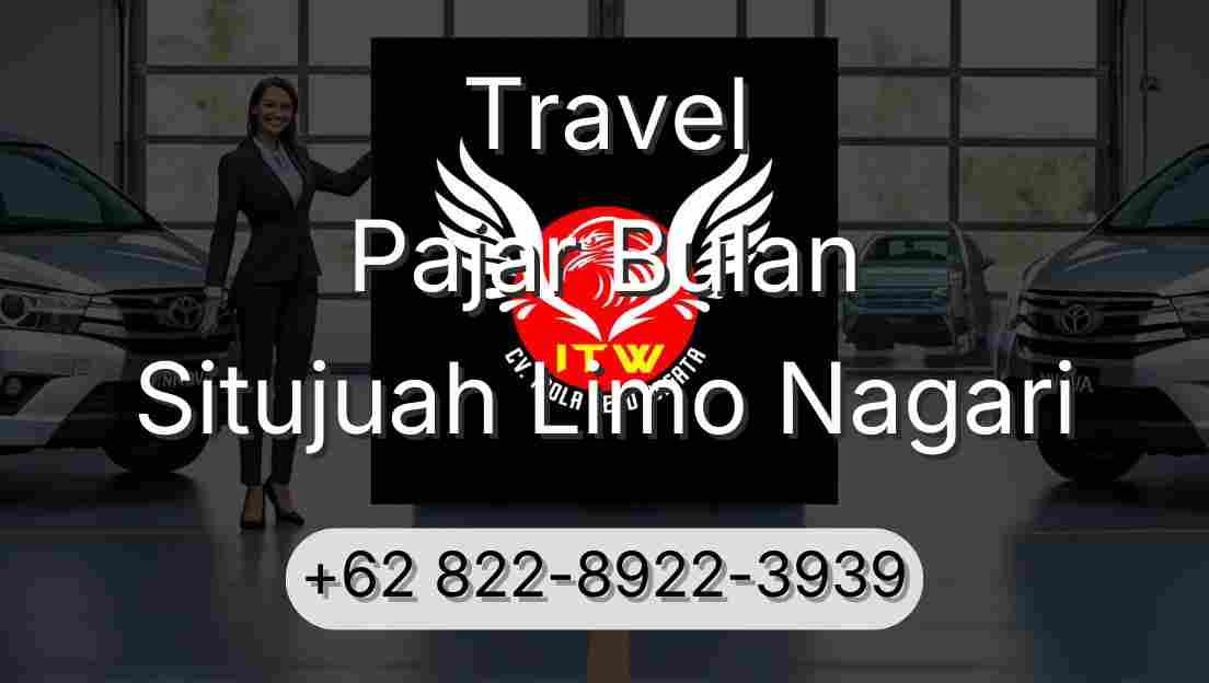 Travel Pajar Bulan Situjuah Limo Nagari