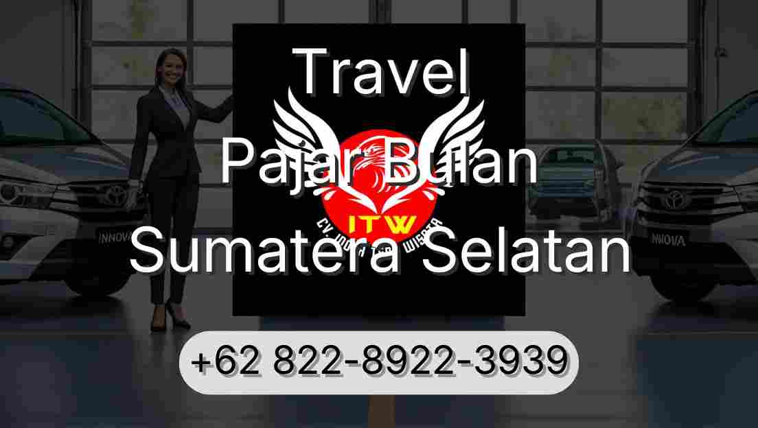 Travel Pajar Bulan Sumatera Selatan