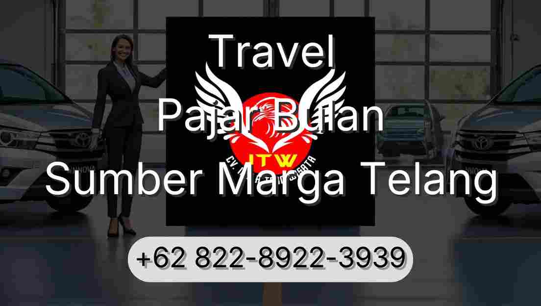 Travel Pajar Bulan Sumber Marga Telang