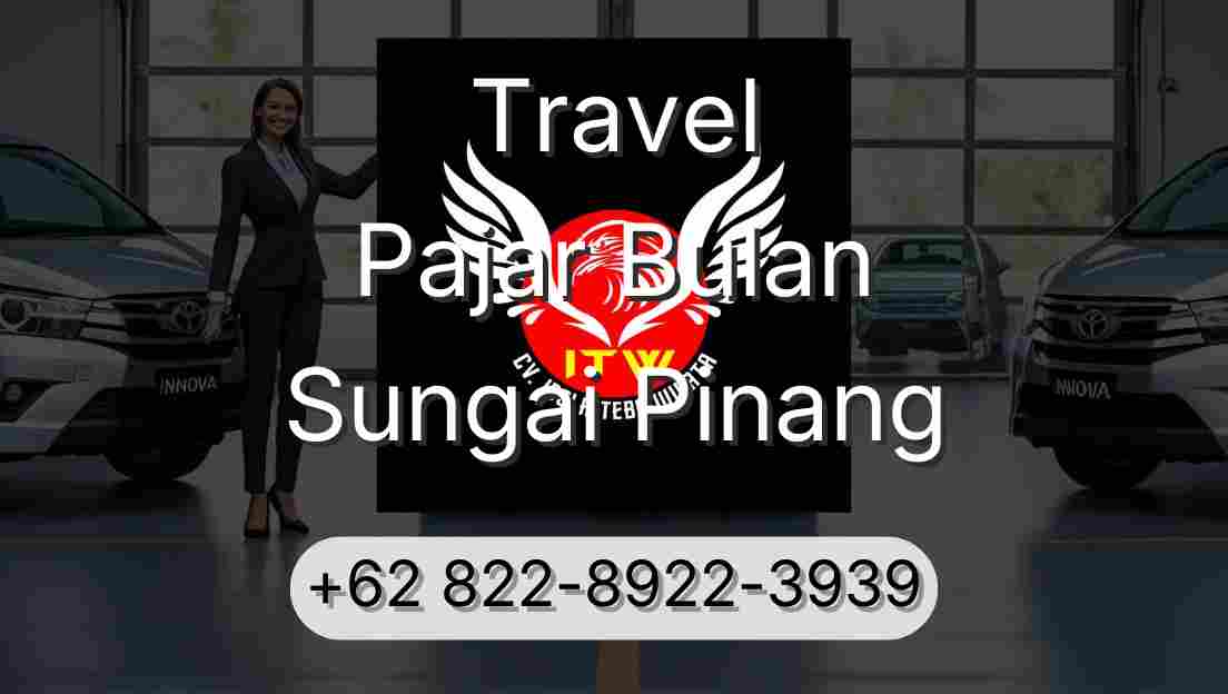 Travel Pajar Bulan Sungai Pinang