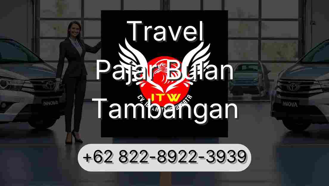 Travel Pajar Bulan Tambangan