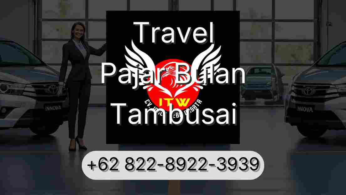 Travel Pajar Bulan Tambusai