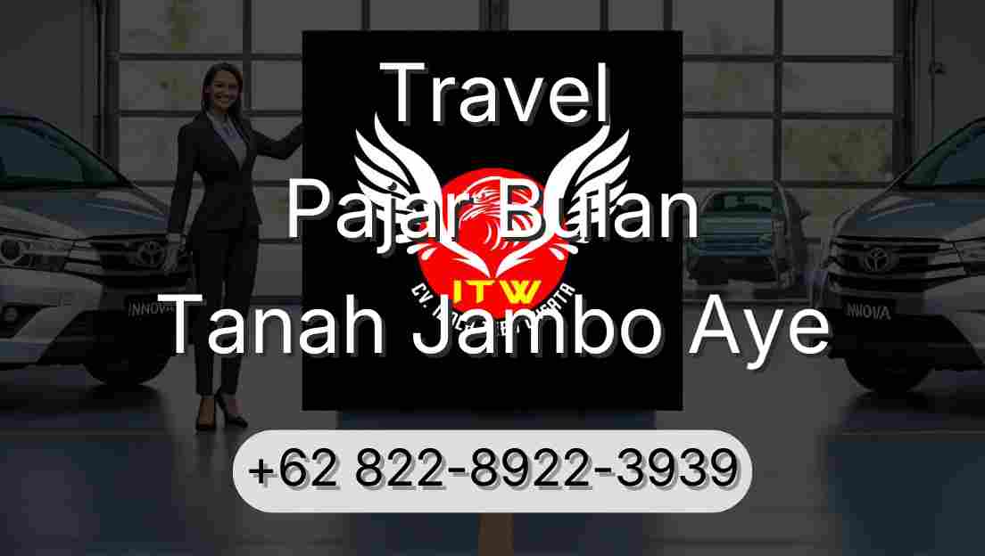 Travel Pajar Bulan Tanah Jambo Aye