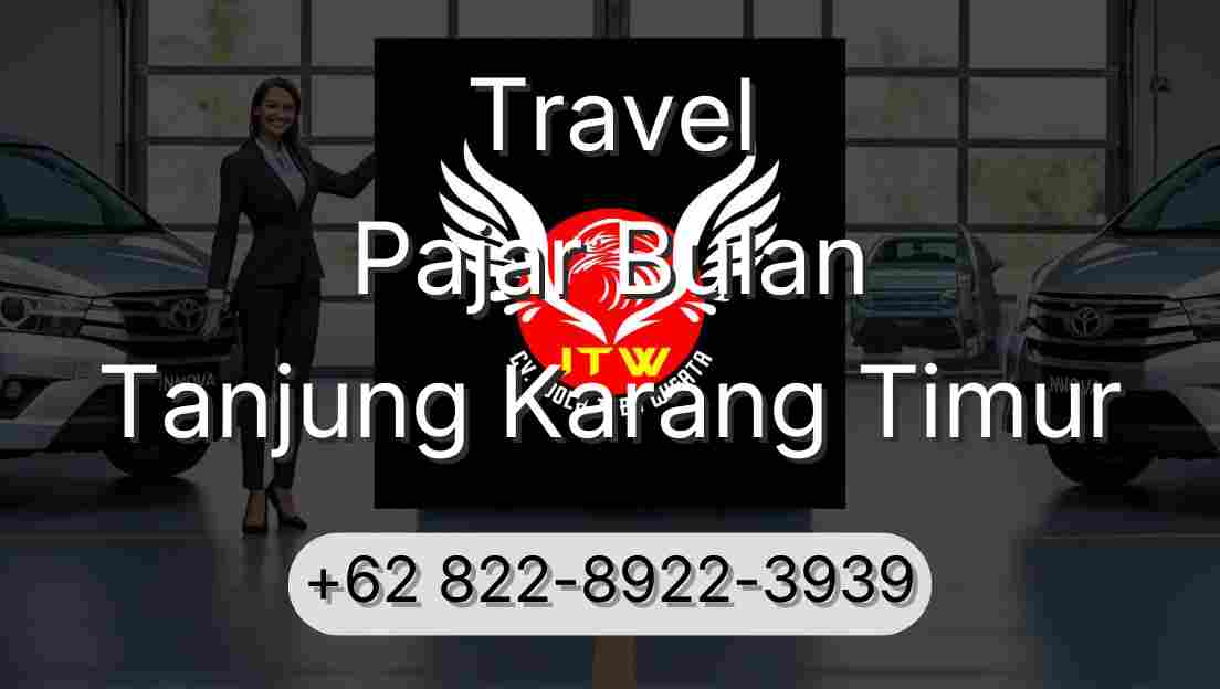 Travel Pajar Bulan Tanjung Karang Timur