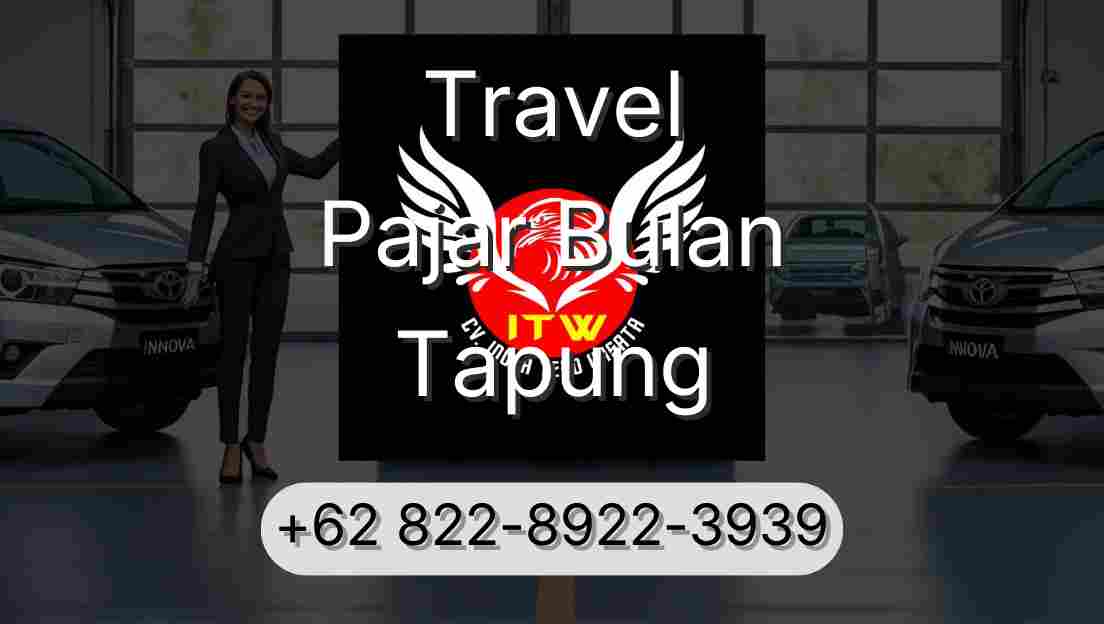 Travel Pajar Bulan Tapung