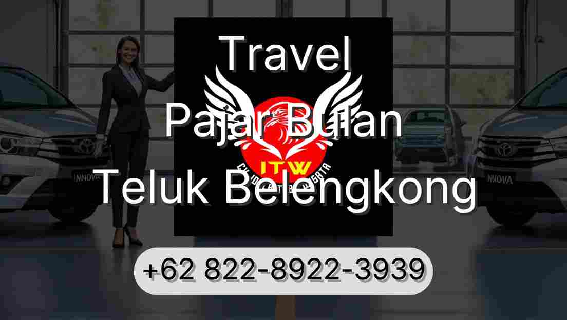 Travel Pajar Bulan Teluk Belengkong