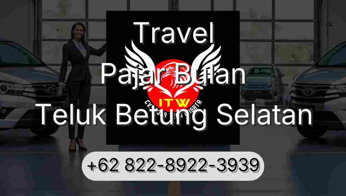 Travel Pajar Bulan Teluk Betung Selatan