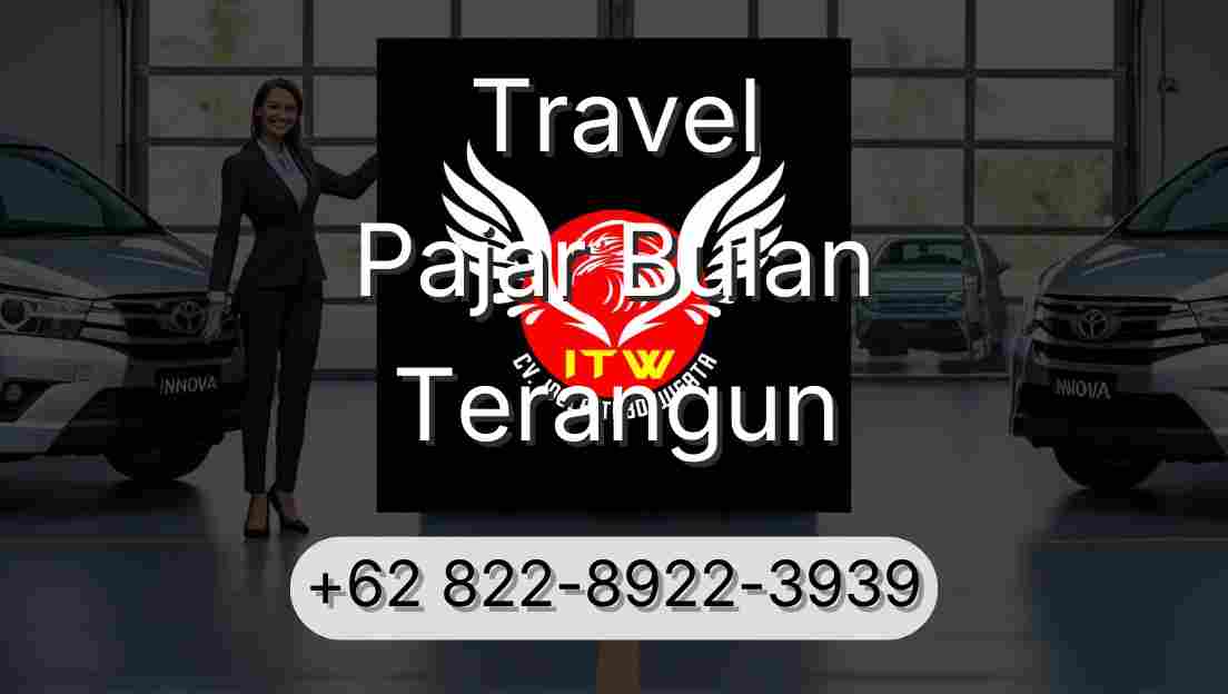 Travel Pajar Bulan Terangun