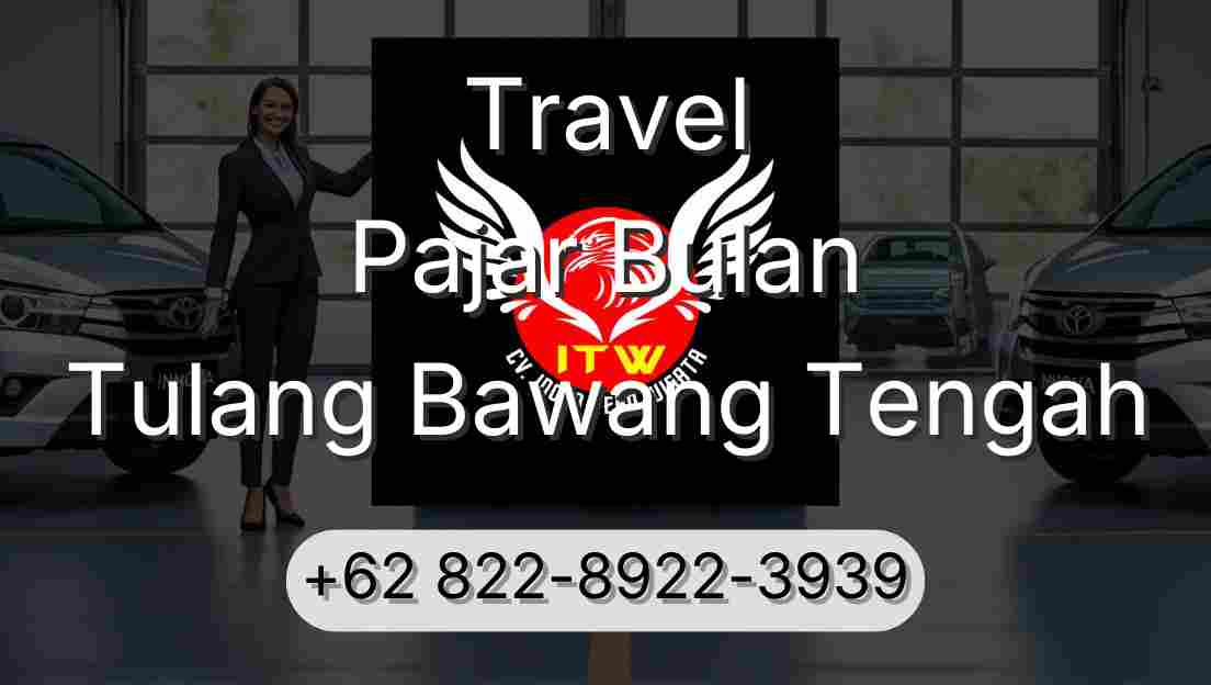 Travel Pajar Bulan Tulang Bawang Tengah
