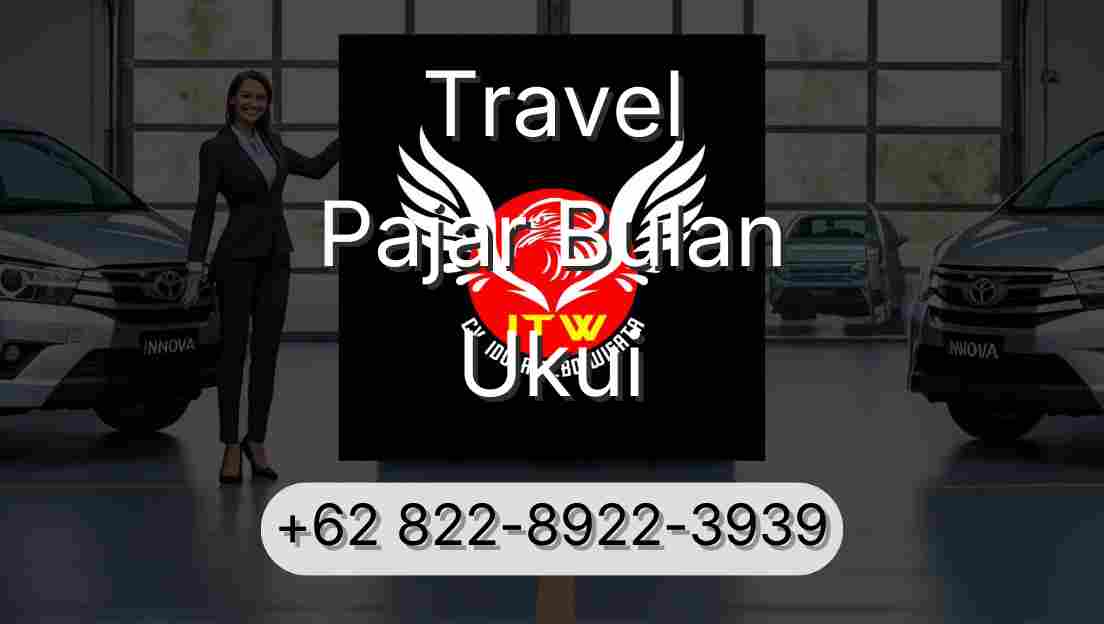 Travel Pajar Bulan Ukui