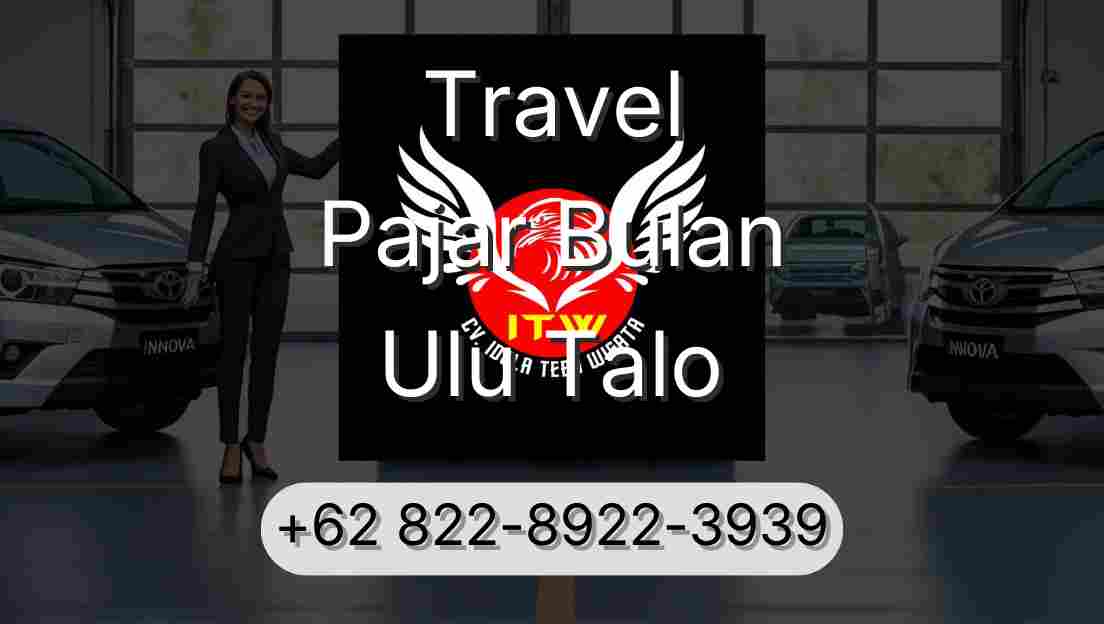 Travel Pajar Bulan Ulu Talo