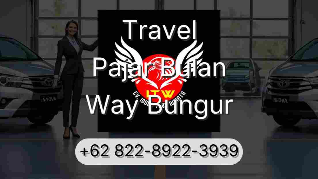 Travel Pajar Bulan Way Bungur
