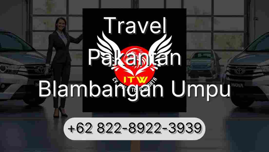 Travel Pakantan Blambangan Umpu