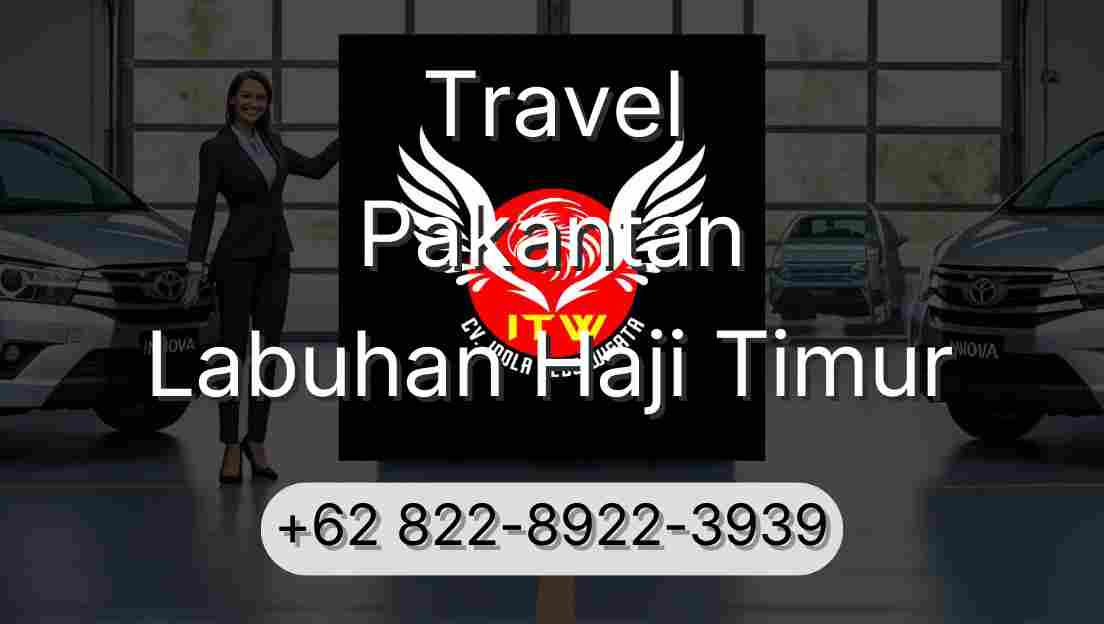 Travel Pakantan Labuhan Haji Timur