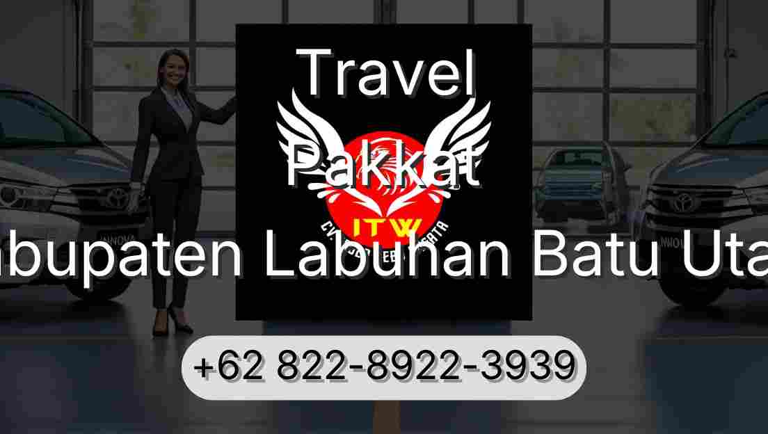 Travel Pakkat Kabupaten Labuhan Batu Utara