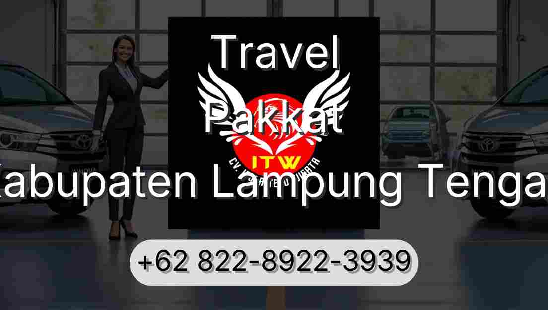 Travel Pakkat Kabupaten Lampung Tengah