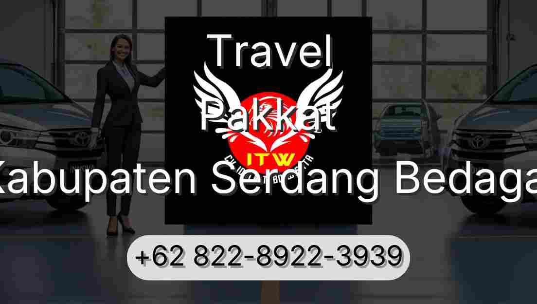 Travel Pakkat Kabupaten Serdang Bedagai