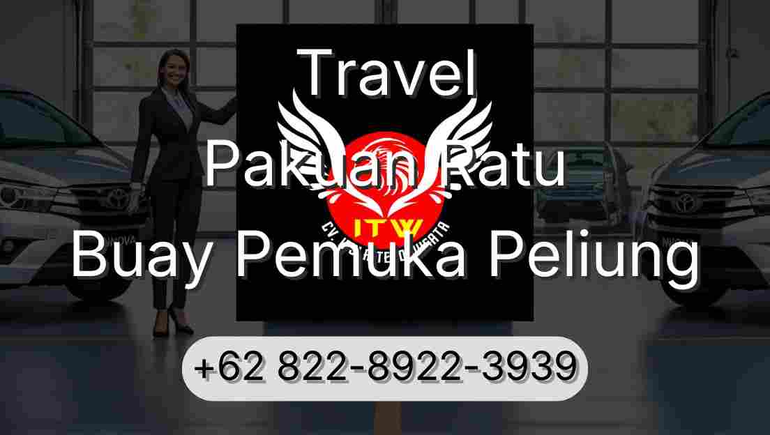 Travel Pakuan Ratu Buay Pemuka Peliung