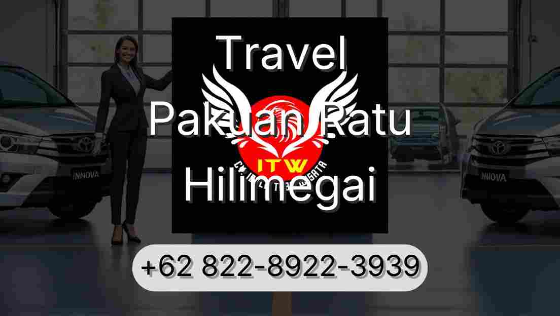 Travel Pakuan Ratu Hilimegai
