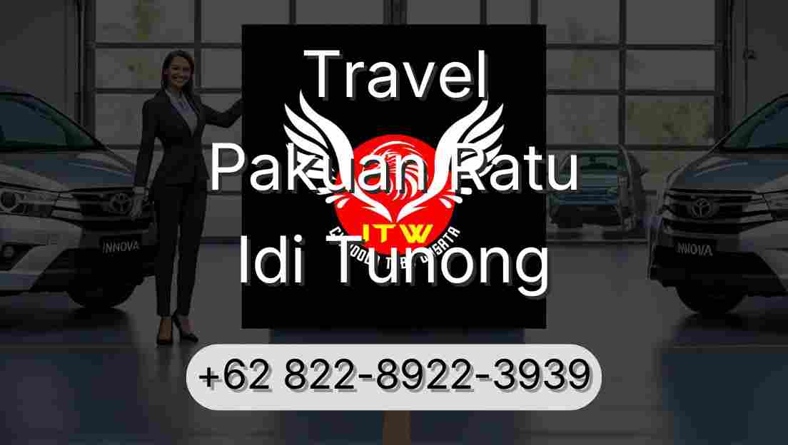Travel Pakuan Ratu Idi Tunong