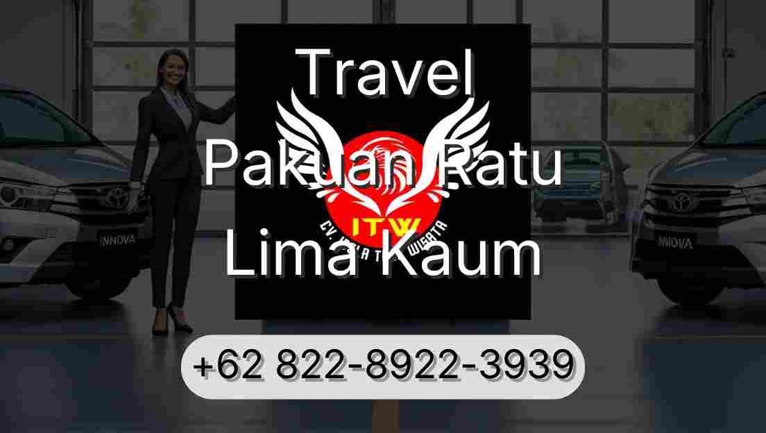Travel Pakuan Ratu Lima Kaum