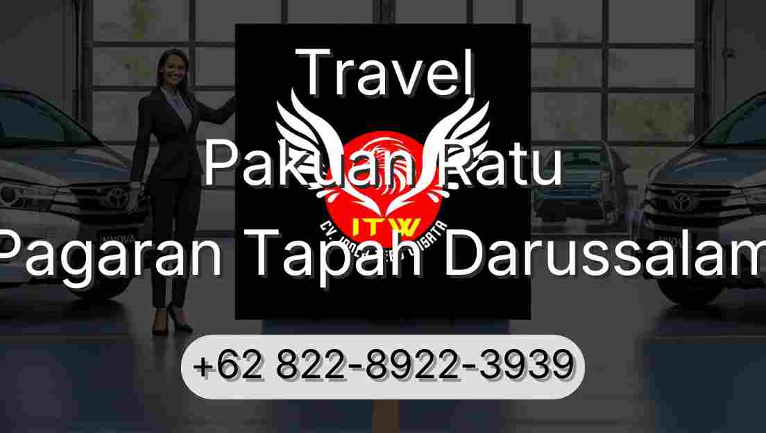 Travel Pakuan Ratu Pagaran Tapah Darussalam